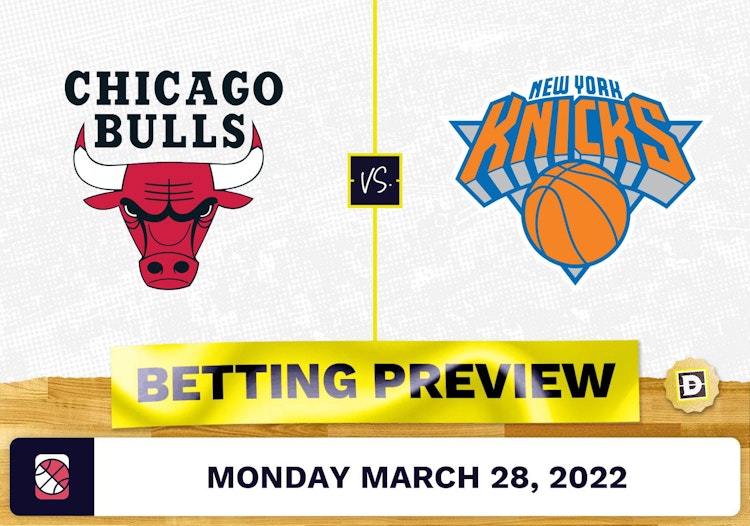 Bulls vs. Knicks Predictions and Odds - Mar 28, 2022