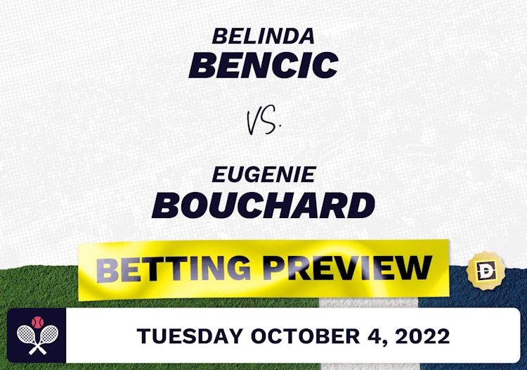 Belinda Bencic vs. Eugenie Bouchard Predictions - Oct 4, 2022