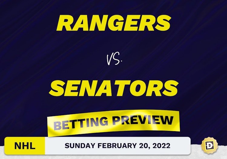 Rangers vs. Senators Predictions and Odds - Feb 20, 2022