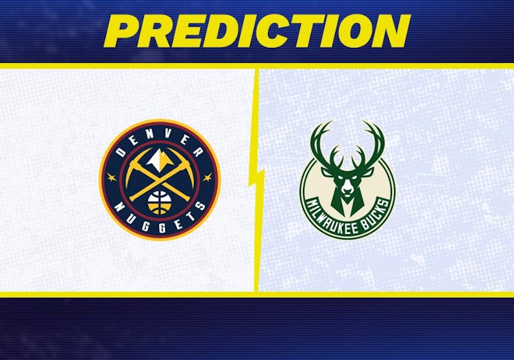 Denver Nuggets-Milwaukee Bucks Predictions and Game Preview.