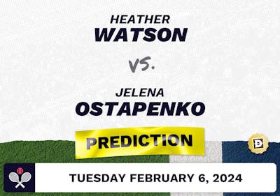 Heather Watson vs. Jelena Ostapenko Prediction, Odds, Picks for WTA Abu Dhabi 2024