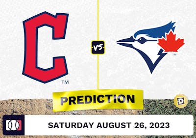 Guardians vs. Blue Jays Prediction for MLB Saturday [8/26/2023]