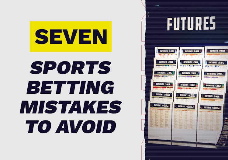Avoid These 7 Mistakes for Long-term Sports Betting Success