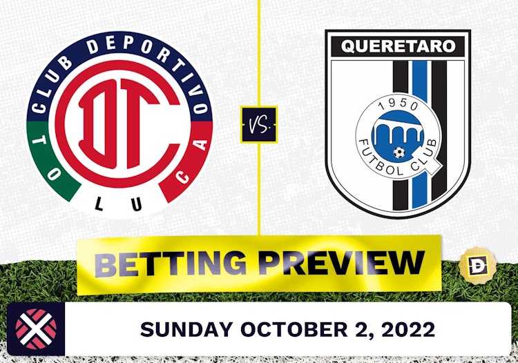 Toluca vs. Queretaro Prediction and Odds - Oct 2, 2022