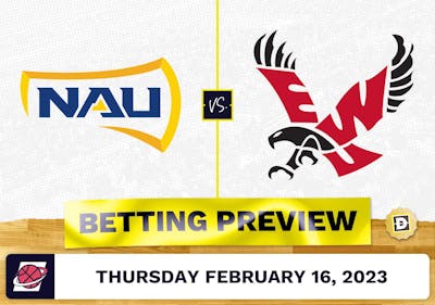 Northern Arizona vs. Eastern Washington CBB Prediction and Odds - Feb 16, 2023