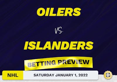 Oilers vs. Islanders Predictions and Odds - Jan 1, 2022
