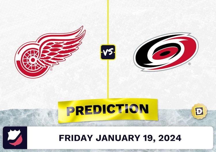 Detroit Red Wings vs. Carolina Hurricanes Prediction, Odds, NHL Picks [1/19/2024]