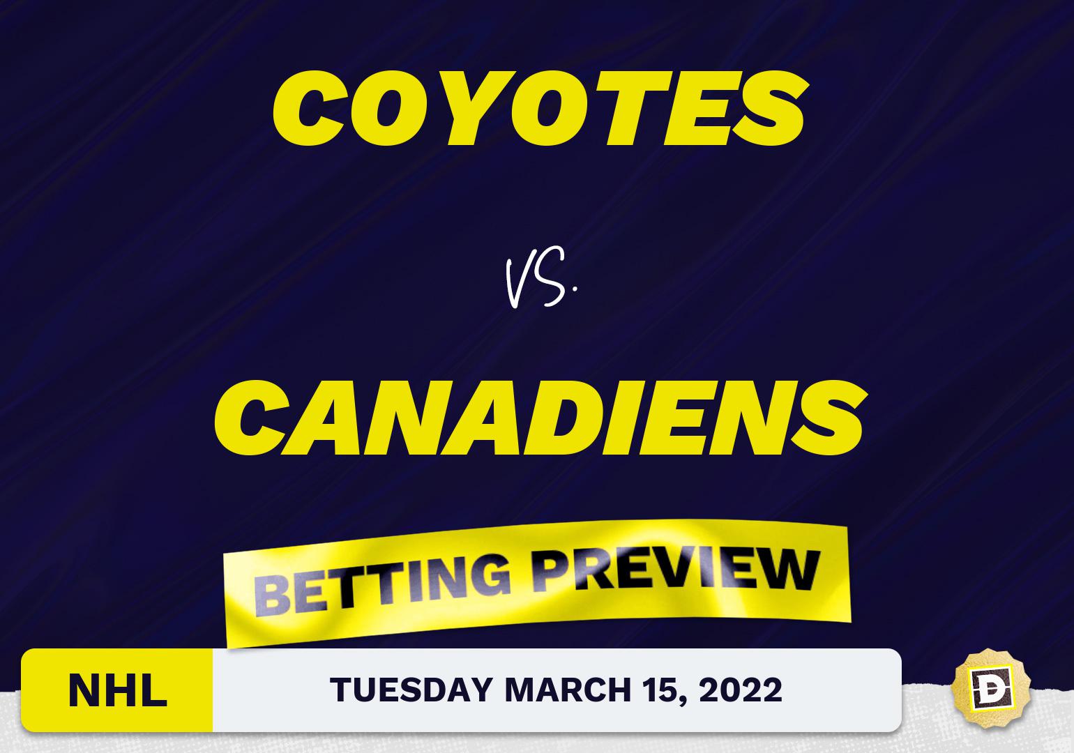 Coyotes vs. Canadiens Predictions and Odds - Mar 15, 2022