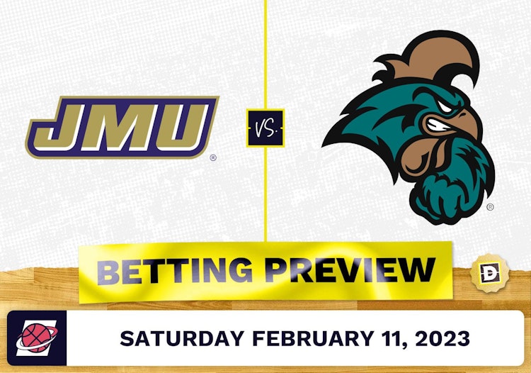 James Madison vs. Coastal Carolina CBB Prediction and Odds - Feb 11, 2023