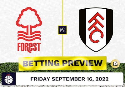 Nottingham Forest vs. Fulham Prediction and Odds - Sep 16, 2022