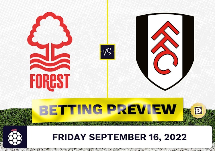Nottingham Forest vs. Fulham Prediction and Odds - Sep 16, 2022