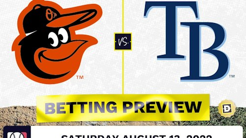 Orioles vs. Rays Prediction and Odds - Aug 13, 2022