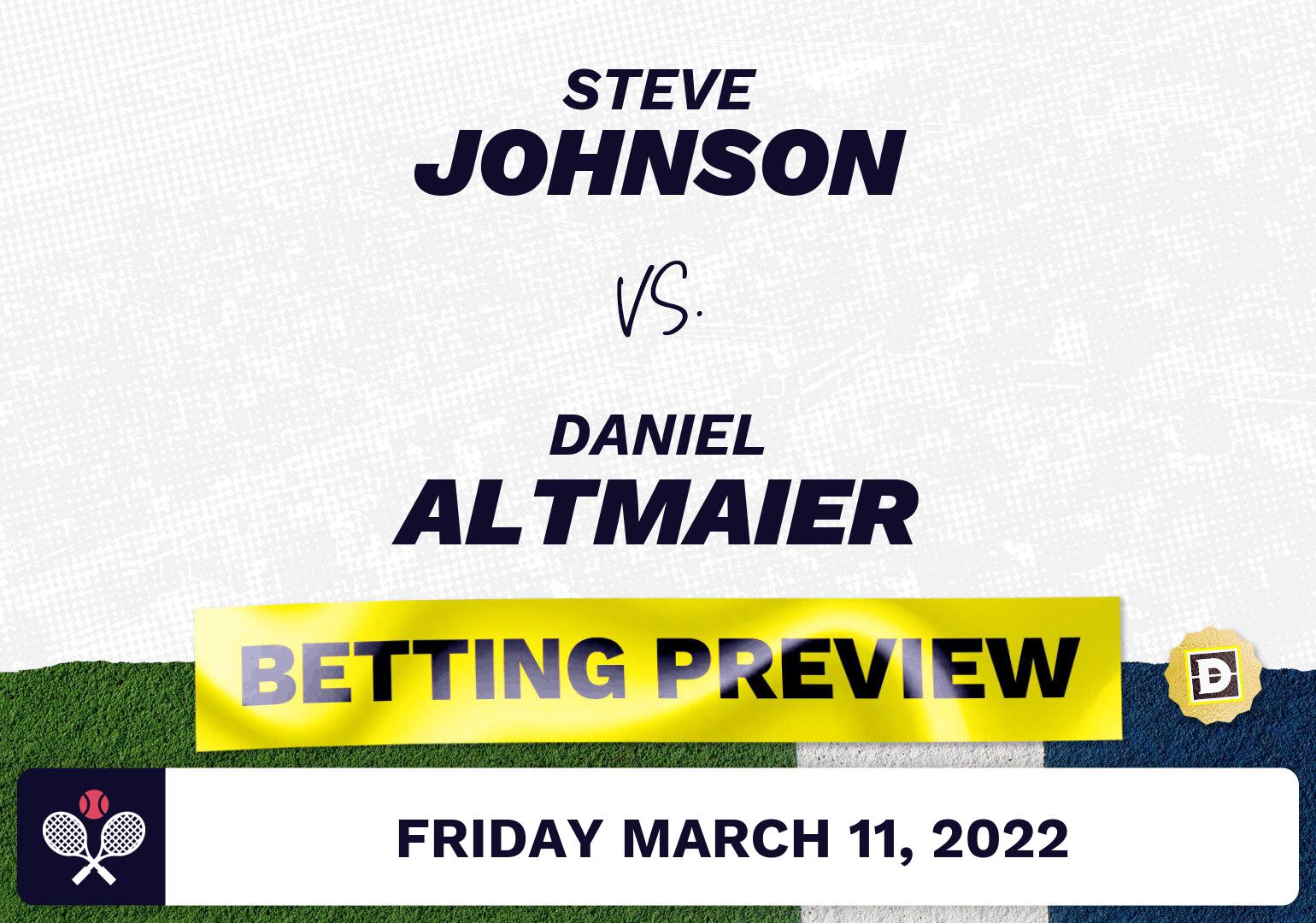 Steve Johnson vs. Daniel Altmaier Predictions - Mar 11, 2022