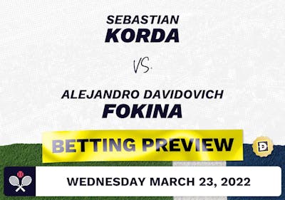 Sebastian Korda vs. Alejandro Davidovich Fokina Predictions - Mar 24, 2022