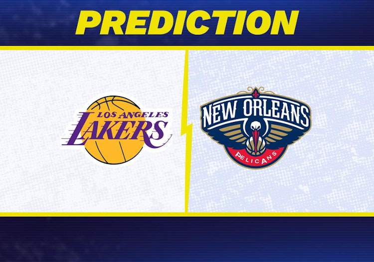 Los Angeles Lakers-New Orleans Pelicans Predictions and Game Preview.