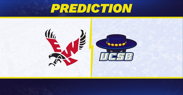 Eastern Washington-UC Santa Barbara Predictions and Game Preview.