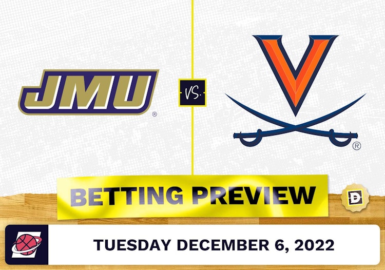 James Madison vs. Virginia CBB Prediction and Odds - Dec 6, 2022