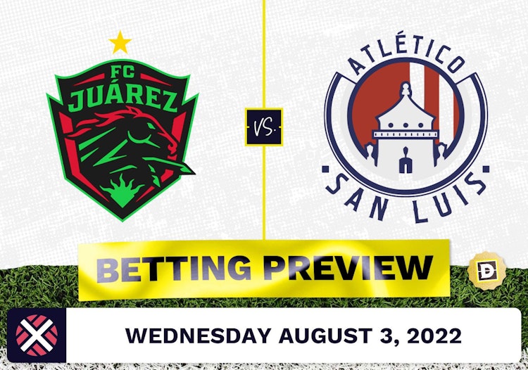 Juarez vs. San Luis Prediction and Odds - Aug 3, 2022