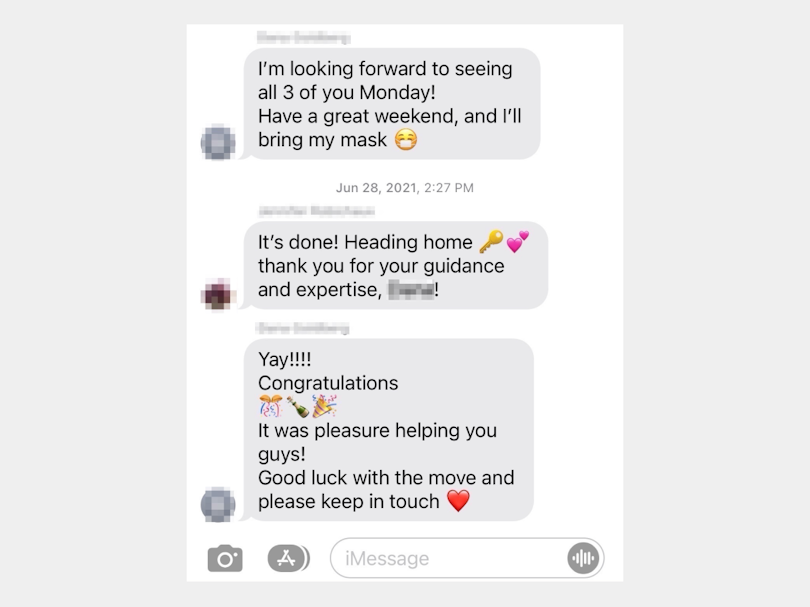 Text messages with our agent before and after closing.