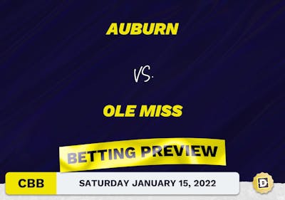 Auburn vs. Ole Miss CBB Predictions and Odds - Jan 15, 2022