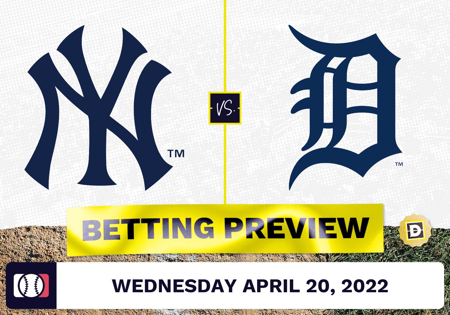 Yankees vs. Tigers Prediction and Odds - Apr 20, 2022