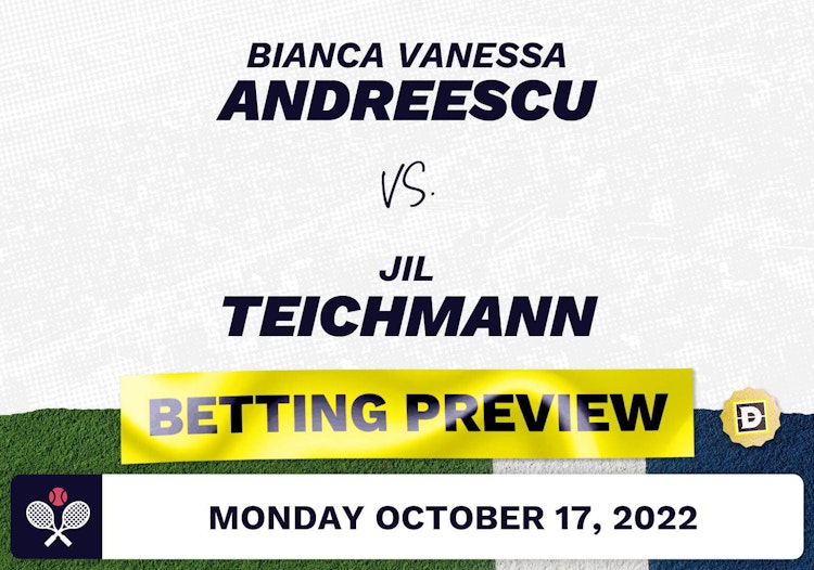 Bianca Vanessa Andreescu vs. Jil Teichmann Predictions - Oct 17, 2022