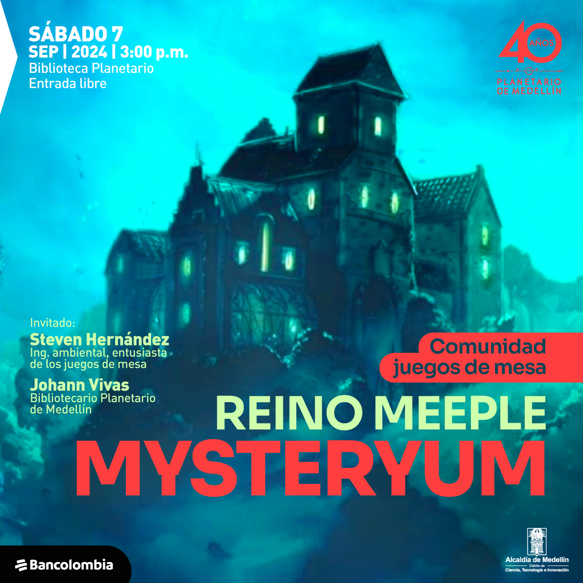 Ilustración. Sobre un fondo nocturno con neblina aparece un castillo, una estructura con varias torres y ventanas. En la parte inferior de la imagen un texto que dice: "Sábado 7 de septiembre de 2024 a las 3 de la tarde. Biblioteca Planetario. Entrada libre. Invitados: Steven Hernández, ingeniero ambiental, entusiasta de los juegos de mesa. Johann Vivas, bibliotecario Planetario de Medellín. Comunidad juegos de mesa. Reino Meeple. Mysteryum".