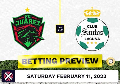 Juarez vs. Santos Laguna Prediction and Odds - Feb 11, 2023