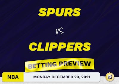 Spurs vs. Clippers Predictions and Odds - Dec 20, 2021