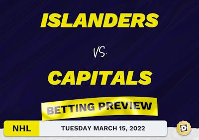 Islanders vs. Capitals Predictions and Odds - Mar 15, 2022