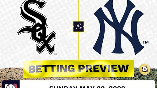 White Sox vs. Yankees Prediction and Odds - May 22, 2022