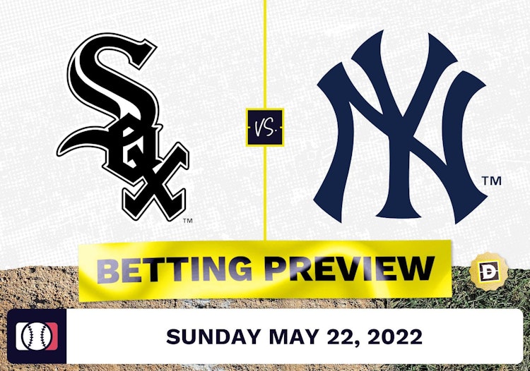 White Sox vs. Yankees Prediction and Odds - May 22, 2022
