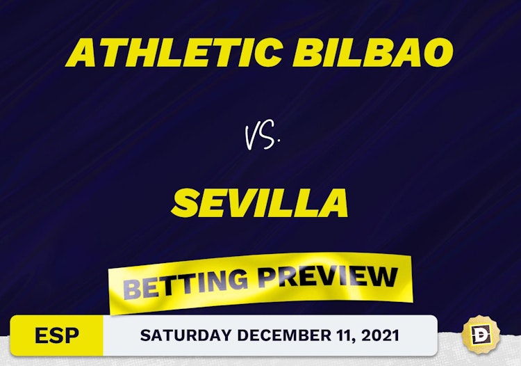 Athletic Bilbao vs. Sevilla Predictions and Odds - Dec 11, 2021