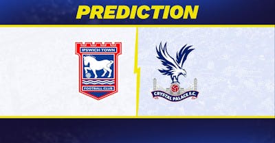 Ipswich Town vs. Crystal Palace Prediction, Odds, Premier League Picks [12/3/2024]