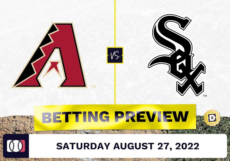 Diamondbacks vs. White Sox Prediction and Odds - Aug 27, 2022