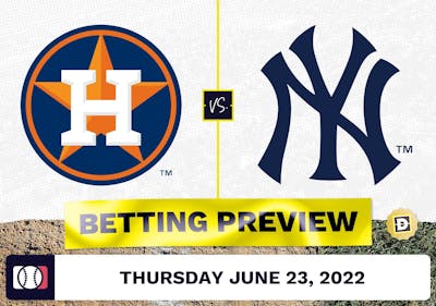 Astros vs. Yankees Prediction and Odds - Jun 23, 2022