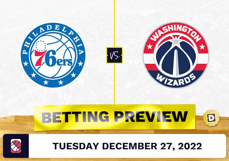 76ers vs. Wizards Prediction and Odds - Dec 27, 2022