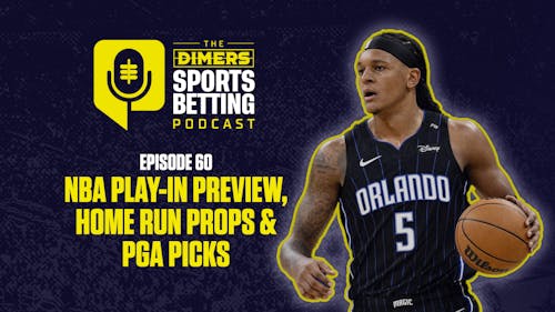NBA Play-In Predictions, Dinger Tuesday HR Picks & RBC Heritage Preview | Dimers Sports Betting Podcast
