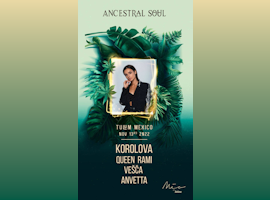 Korolova, Ancestral Soul @ Mia Beach Club Tulum