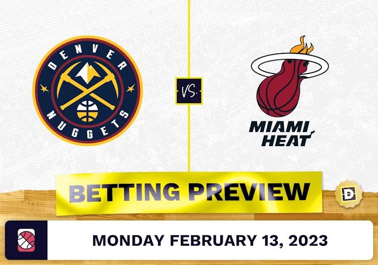 Nuggets vs. Heat Prediction and Odds - Feb 13, 2023