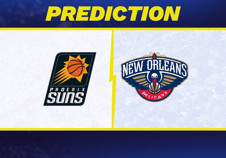 Phoenix Suns-New Orleans Pelicans Predictions and Game Preview.