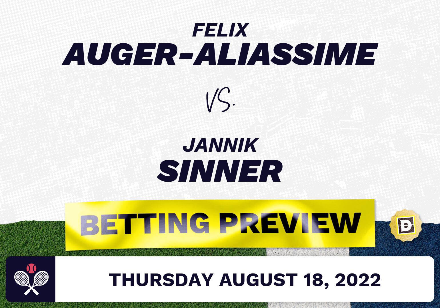 Felix Auger-Aliassime vs. Jannik Sinner Predictions - Aug 18, 2022