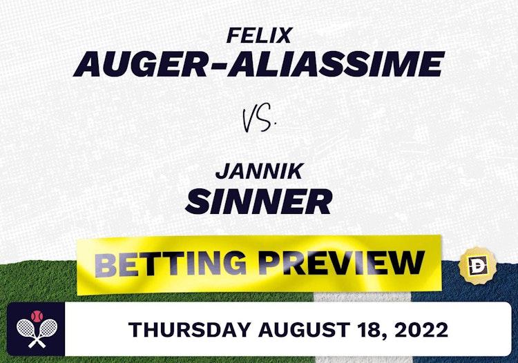 Felix Auger-Aliassime vs. Jannik Sinner Predictions - Aug 18, 2022