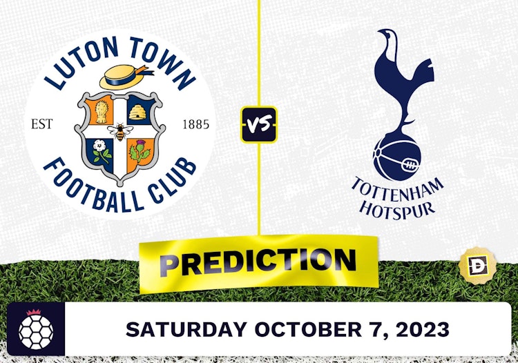 Luton Town vs. Tottenham Prediction and Odds - October 7, 2023