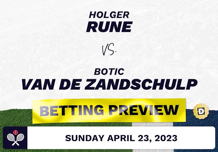 Holger Rune vs. Botic Van de Zandschulp Predictions - Apr 23, 2023