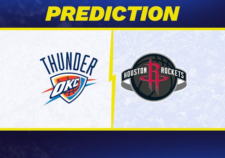 Oklahoma City Thunder-Houston Rockets Predictions and Game Preview.