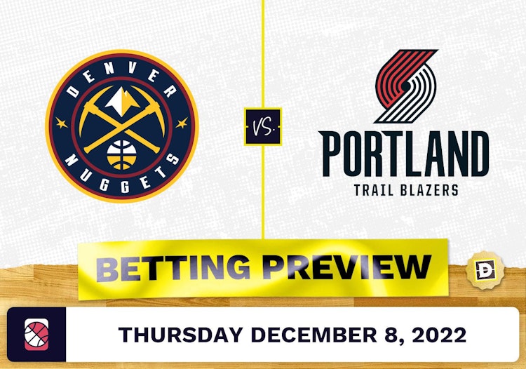 Nuggets vs. Trail Blazers Prediction and Odds - Dec 8, 2022