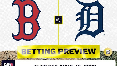 Red Sox vs. Tigers Prediction and Odds - Apr 12, 2022