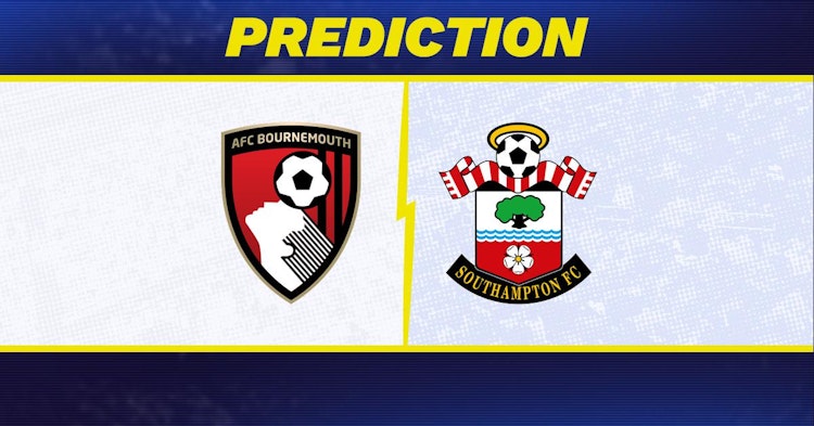Bournemouth-Southampton Predictions and Game Preview.