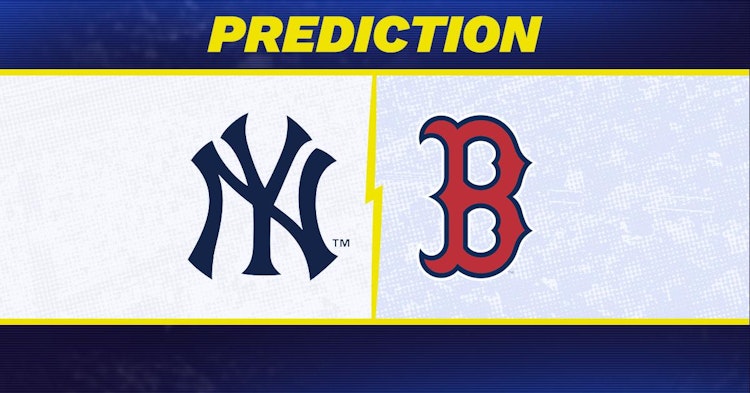 New York Yankees-Boston Red Sox Predictions and Game Preview.